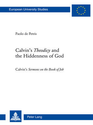 cover image of Calvin's «Theodicy»and the Hiddenness of God